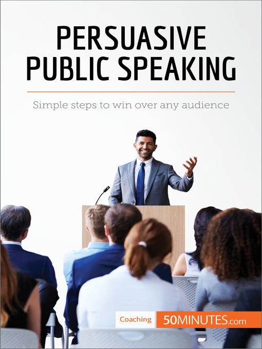 Title details for Persuasive Public Speaking by 50minutes - Available